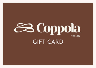 Coppola Home Gift Cards - Coppola Home